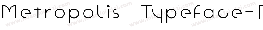 Metropolis Typeface字体转换